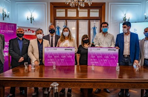 15 MIL FAMILIAS RIOJANAS RECIBIRÁN LA TARJETA ALIMENTAR
