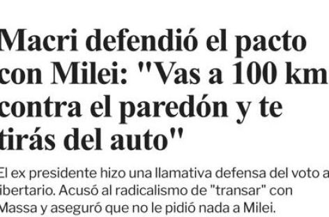 ACUERDO MACRI-MILEI, UN AUTO A 100 KM POR HORA Y UNA FRASE DESAFORTUNADA. Por Crescencio Bottiglieri