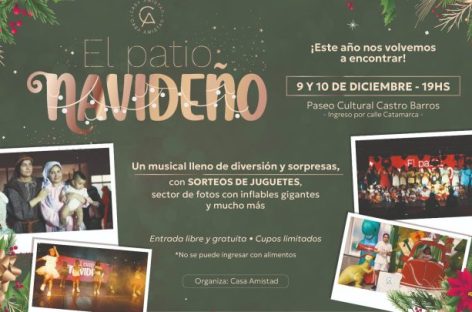 CASA AMISTAD PRESENTA NUEVA EDICIÓN DEL PATIO NAVIDEÑO